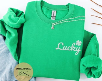 Embroidered Lucky Sweatshirt,Embroidered Shamrock Sweatshirt,St Patrick Embroidered Sweatshirt,St Patricks Sweatshirt,St Patty's Day Gift