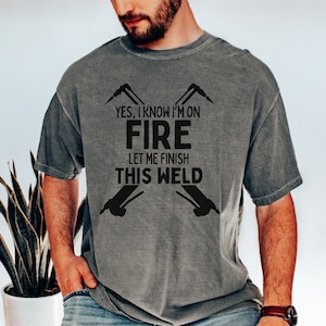 Welder Shirt, Welder Gift, Welder TShirt, Gift for Welder, Tig Weld, Welding Job Hoodie, Union Welder, Pipeline Welder, Christmas Gift