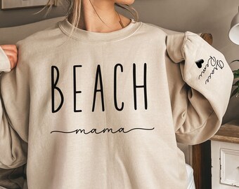 Custom Beach Mom Sweatshirt with Kids Names on Sleeve,Beach Mom Gift,Beach Sweatshirt,Personalized Gift for Mom,Beach Gift, Gift for Mom