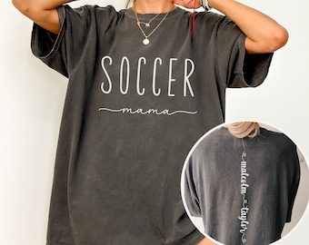 Custom Soccer Mom Shirt with Kids Names on Back,Comfort Colors Soccer Tshirt,Personalized Soccer Shirt,Soccer Mom Gift,Soccer Mom Shirt