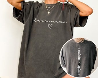 Custom Dance Mom Shirt with Kids Names on Back,Dance Mom Gift,Comfort Colors Dance Tshirt,Personalized Gift for Mom,Dance Competition Mom