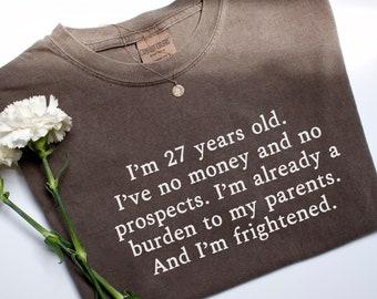 27 year Old Pride and Prejudice Shirt,No Money No Prospects Shirt,Pride and Prejudice Gift for 27 Year Old,27 Year Old Shirt Comfort Colors