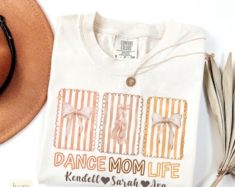 Custom Dance Mom Shirts,Comfort Colors Dance Shirt,Dance Mama Shirt,Dancing Shirt,Dance Mom Tee,Personalized Ballet Shirt,Gift for Dance Mom
