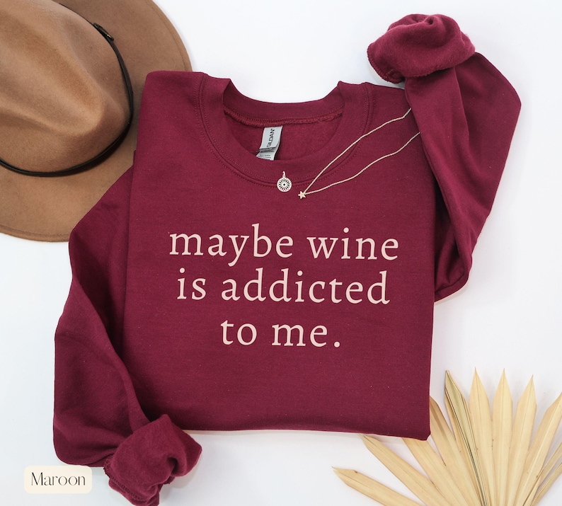 Funny Wine Sweatshirt,Funny Wine Lover Sweatshirt,Ladies Brunch Outfit,Wine Gift For Women,Wine Lover Party Tee,Funny Drinking Shirt Women bild 1