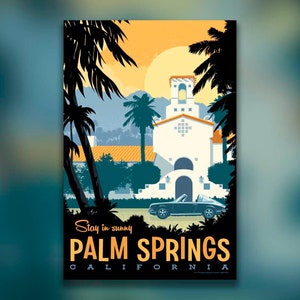 Palm Springs | Vintage Travel Poster, Travel Wall Art, Home Decor Print, Mid Century Modern Architecture, Retro Glamour, Cali Desert Vibes