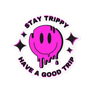 Stay for the Trip stickers