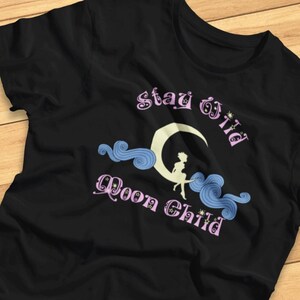 Stay Wild Moon Child - Fun, Astrological, Hippie, Mystical - T-Shirt