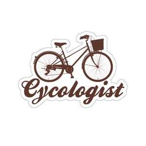 Cycologist Funny Bicycle Racer Kiss-Cut Sticker Biker Cyclist
