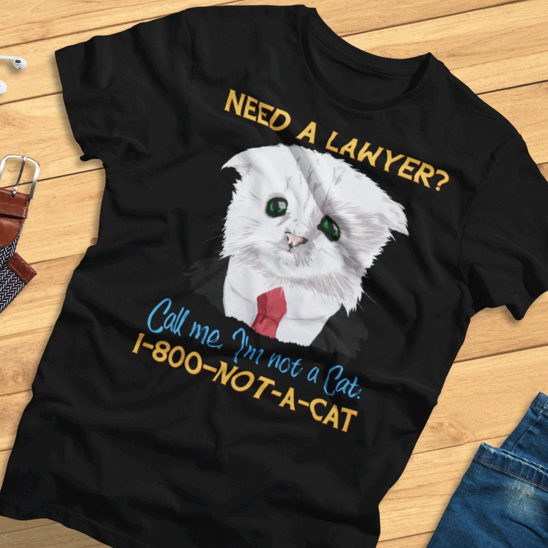 Need A Lawyer I'm Not A Cat Funny Meme Lawyer Cat Etsy