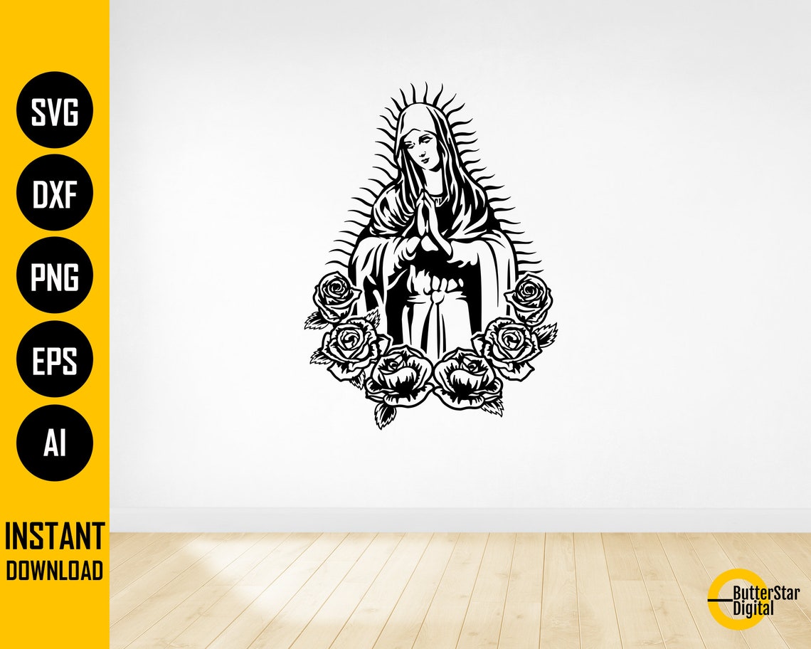 Floral Virgin Mary SVG Virgen De Guadalupe SVG Church SVG