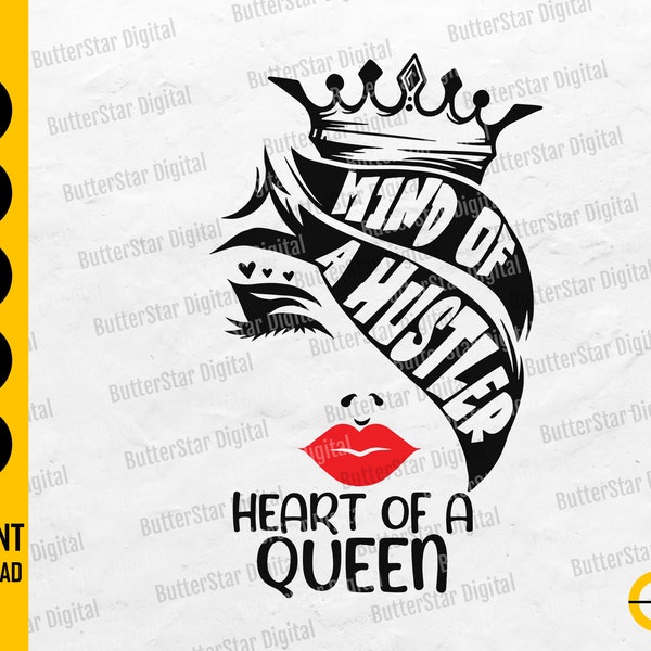 Mind Of A Hustler Heart Of A Queen SVG | Empowered Women SVG | Girl Boss SVG | Cricut Cut Files Cameo Clip Art Vector Digital Dxf Png Eps Ai