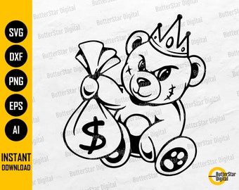 Teddy Bear King Money Bag SVG | Scar Face Bandage Rich Savage Hip Hop Rap Rappeur Gangster | Couper des fichiers Clipart Vector Digital Dxf Png Eps Ai