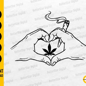May include: A black and white line drawing showing two hands making a heart shape around a cannabis leaf. A lit joint is held between the fingers. The image includes the text "INSTANT DOWNLOAD" and file type icons.