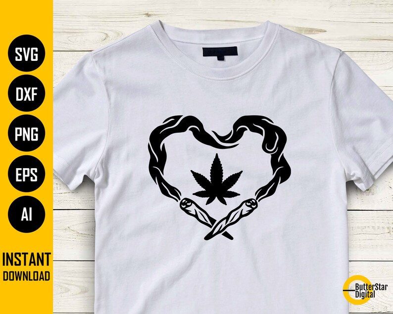 May include: White t-shirt featuring a black heart-shaped design with a cannabis leaf in the center. The heart is formed by smoke and two joints. The words "INSTANT DOWNLOAD" are also visible.