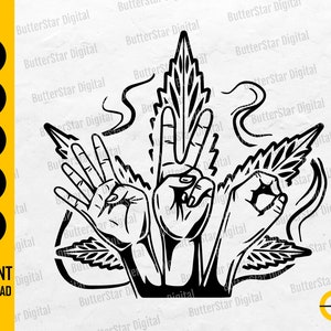 May include: Black and white graphic design featuring hands making the peace sign, the okay sign, and the number four, arranged around a cannabis leaf. The words "INSTANT DOWNLOAD" are also visible.