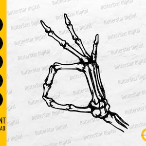 Skeleton OK Hand Sign SVG | Okay SVG | Fine Bones Skeletal Alright Good | Cut Files Printable Clipart Vector Digital Download Dxf Png Eps Ai