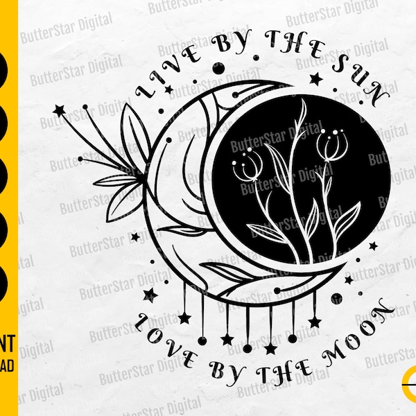 Live By The Sun Love By The Moon SVG | Celestial T-Shirt Decals Sticker | Cricut Cutfile Stencil Cuttable Clip Art Vector Digital Dxf Eps Ai