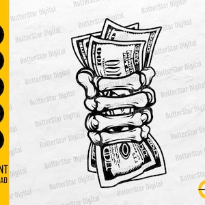 Skeleton Holding 100 Dollar Bills SVG | Cash SVG | Money SVG | Rich Rap Wealth Greed Profit | Cut File Clipart Vector Digital Dxf Png Eps Ai