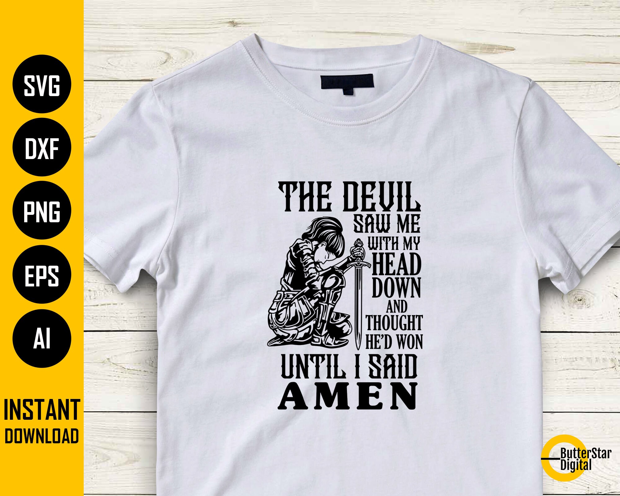 The Devil Saw Me With My Head Down and Thought He\'d Won Until I Said Amen  SVG T-shirt Decal Cut File Clip Art Vector Digital Dxf Png Eps Ai - Etsy