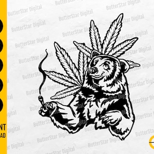 May include: Black and white graphic of a bear with cannabis leaves on its head, holding a smoking pipe. The image includes the text "SVG, DXF, PNG, EPS, AI" and "INSTANT DOWNLOAD".