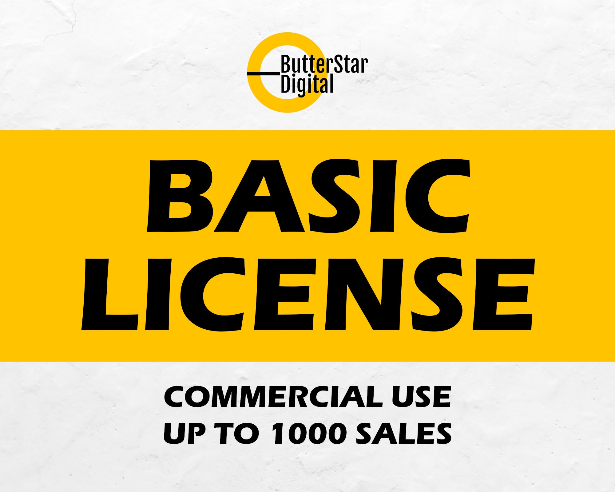 BASIC LICENSE | Commercial And Personal Use | Maximum Of 1000 Sales | No Credits Needed | One Time Payment | ButterStarDigital On Etsy