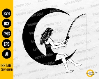 Girl Fishing On The Moon SVG | Woman Fishing SVG | Angler T-Shirt Decals | Cricut Cut Files Silhouette Clipart Vector Digital Dxf Png Eps Ai
