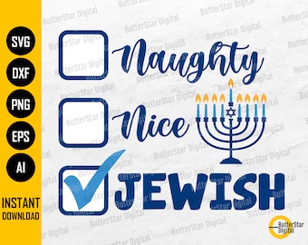Naughty Nice Jewish SVG | Funny Hanukkah SVG | Chanukah Naughty List | Cricut Silhouette | Printable Clipart Vector | Digital Dxf Png Eps Ai