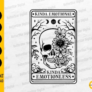 Kinda Emotional Kinda Emotionless SVG | Tarot Flower Skull SVG | Dead Inside Svg | Cricut Cut File CNC Clipart Vector Digital Dxf Png Eps Ai