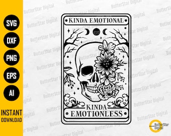Kinda Emotional Kinda Emotionless SVG | Tarot Flower Skull SVG | Dead Inside Svg | Cricut Cut File CNC Clipart Vector Digital Dxf Png Eps Ai
