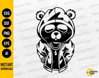 Dope Bear SVG / Teddy SVG / Hoodie Shades Bling Fresh Savage Hip Hop Rap Rapper Gangster / Cut Files Clip Art Vector Digital Dxf Png Eps Ai