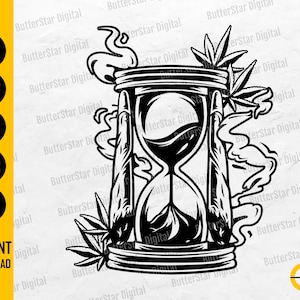 May include: Black and white hourglass design with cannabis leaves and smoke. The image includes the text "SVG, DXF, PNG, EPS, AI" and "INSTANT DOWNLOAD". The design is from ButterStar Digital.