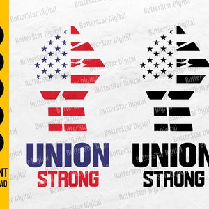 Union Strong SVG | Happy Labor Day SVG | America Fist | Workers Day SVG | Cricut Cutting File Clipart Vector Digital Download Png Eps Pdf Ai