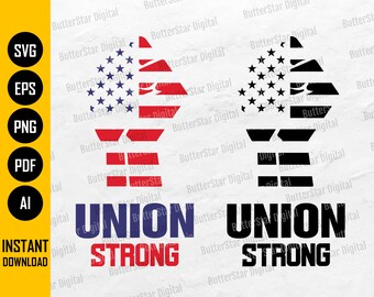 Union Strong SVG | Szczęśliwy Dzień Pracy SVG | Amerykańska Pięść | Dzień Pracy SVG | Cricut Cięcie Plik Clipart Wektor Cyfrowe Pobieranie Png Eps Pdf Ai