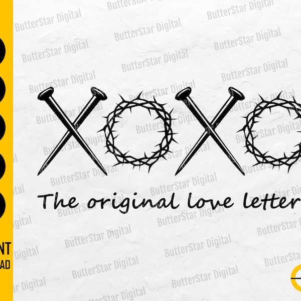 XOXO The Original Love Letters SVG | Easter SVG | Christian Religion Decal T-Shirt | Cricut Cut Files Clip Art Vector Digital Dxf Png Eps Ai