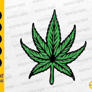 May include: A green cannabis leaf illustration with black outlines. The image includes the text "SVG, DXF, PNG, EPS, AI" and "INSTANT DOWNLOAD". The design is set against a white background, suitable for digital art projects.