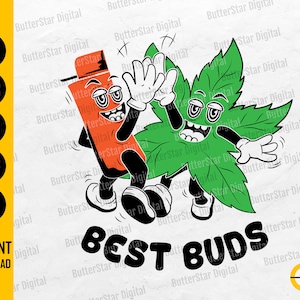 May include: A cartoon illustration of a smiling orange lighter and a green cannabis leaf high-fiving. The words "BEST BUDS" are written below. The image is in a vintage cartoon style.