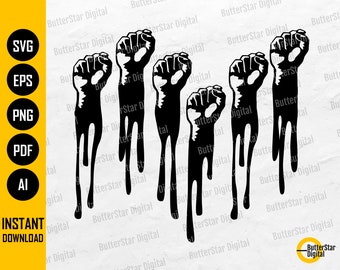 Raised Fists SVG | Dripping Hands | Protest Power | Cricut Cutting File Silhouette Printable Clipart Vector Digital Download Png Eps Pdf Ai