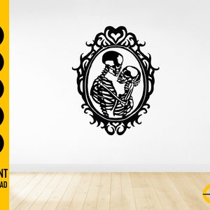 May include: A black and white digital illustration of two skeletons in an embrace, set within an elaborate oval frame. The frame features a heart design. The image includes the text "SVG, DXF, PNG, EPS, AI" and "INSTANT DOWNLOAD".