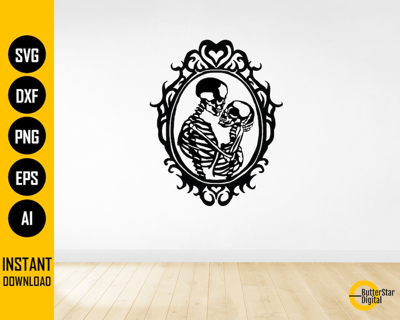 May include: A black and white digital illustration of two skeletons in an embrace, set within an elaborate oval frame. The frame features a heart design. The image includes the text "SVG, DXF, PNG, EPS, AI" and "INSTANT DOWNLOAD".