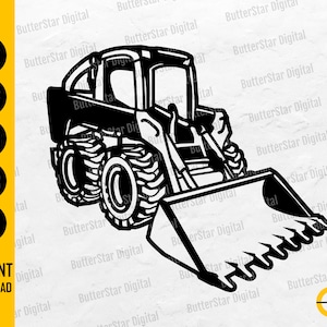 May include: Black and white line art of a skid steer loader with a front bucket. The image includes the text "SVG, DXF, PNG, EPS, AI" and "INSTANT DOWNLOAD". The logo for ButterStar Digital is in the bottom right corner.