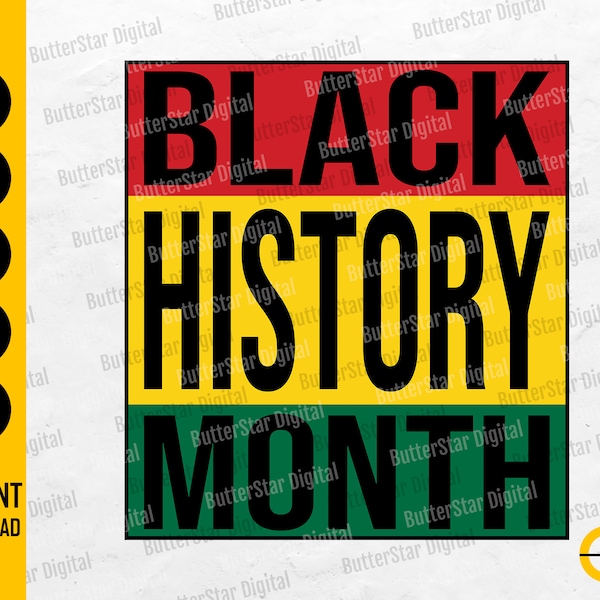 Black History Month SVG | African American T-Shirt Sticker Poster Wall Art | Cricut Cut File Printable Clipart Vector Digital Dxf Png Eps Ai