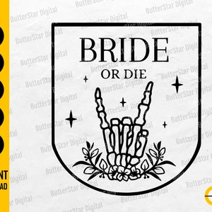 Könnte beinhalten: Schwarz-weißes Grafikdesign mit dem Text "BRIDE OR DIE" über einer Skeletthand, die das Rock'n'Roll-Zeichen zeigt. Das Design enthält florale Elemente und Sterne, ideal für Hochzeitsbastelarbeiten.