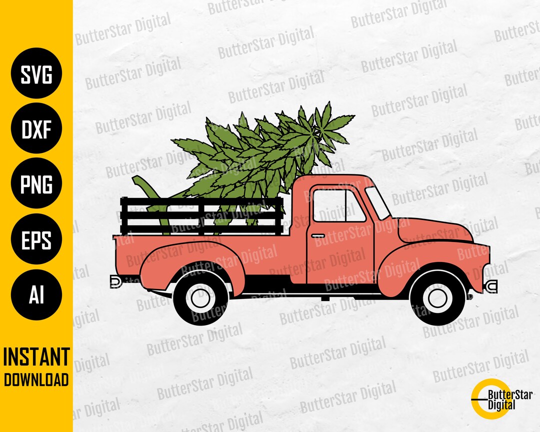 Weed Christmas Truck SVG Cannabis Xmas Tree SVG Marijuana SVG Cricut ...