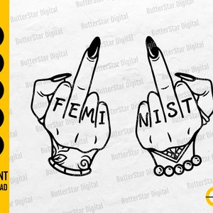 Feministische middelvinger SVG | Women Empowerment SVG | Cricut Silhouette Snijden Bestand Afdrukbare Clipart Vector Digitale Download Dxf Png Eps Ai