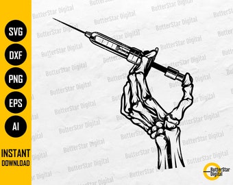 Mano esqueleto con jeringa SVG / Inyección SVG / T-Shirt Médica Decal / Cricut Cutting File Printable Clipart Vector Digital Dxf Png Eps Ai