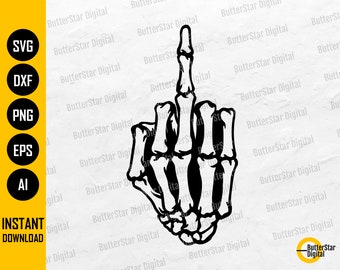 Esqueleto dedo médio SVG | Ossos SVG | Tatuagem gráfica de decalque engraçado de camiseta | Cricut Cut File Clipart Vector Digital Download Dxf Png Eps Ai