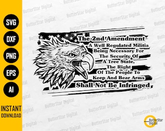 Second Amendment Eagle SVG | Patriotic SVG | 2nd Amendment SVG | Cricut Silhouette Cut File Printables Clipart Vector Digital Dxf Png Eps Ai