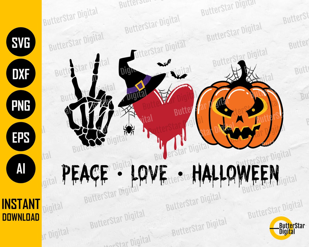 Peace Love Halloween SVG | Spooky Shirt Sticker Sign Decor Design ...
