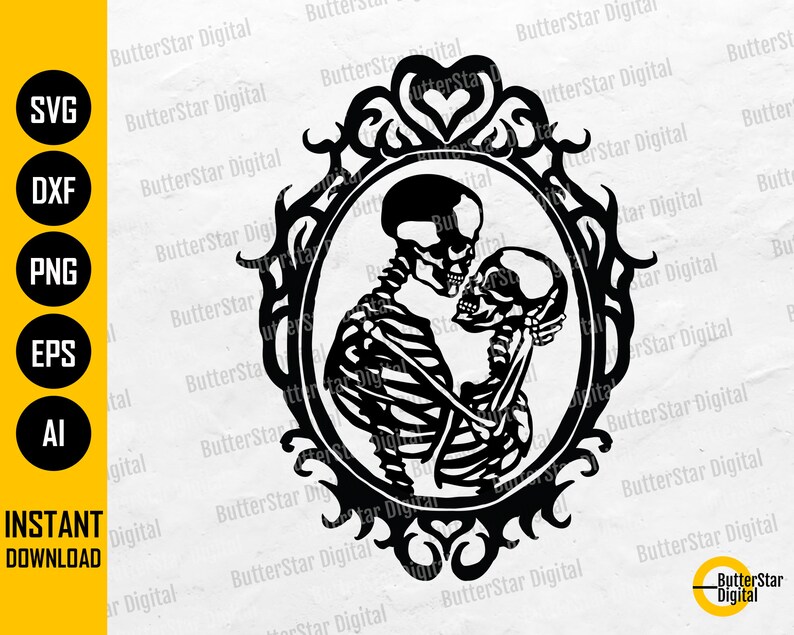May include: A black and white illustration featuring two skeletons in an embrace, set within an elaborate oval frame. The design includes the text "SVG, DXF, PNG, EPS, AI" and "INSTANT DOWNLOAD". The image has a gothic or Halloween theme.