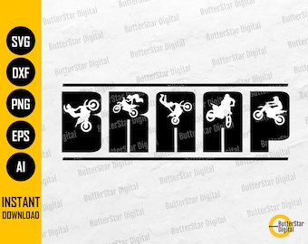 Braap Biker SVG | Dirt Bike SVG | Offroad Racing T-Shirt Decal Sticker Graphics Gift | Cricut Cuttable Clipart Vector Digital Dxf Png Eps Ai
